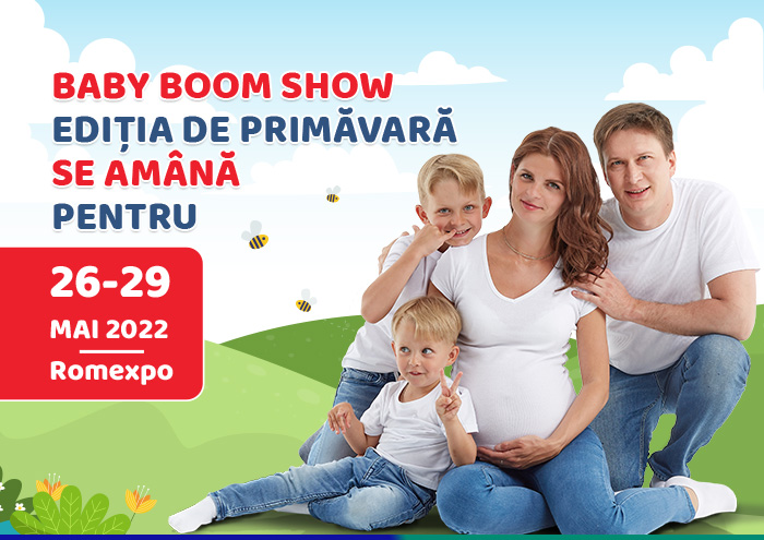 Baby Boom Show ediţia de primăvară se amână pentru 26-29 mai 2022!