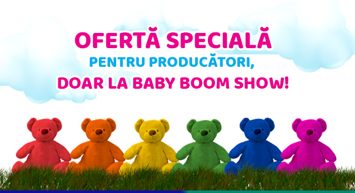 Ofertă specială pentru producători, doar la Baby Boom Show!