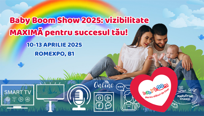 Baby Boom Show 2025: vizibilitate maximă pentru succesul tău!