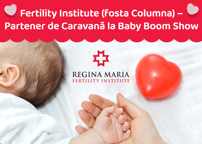 La Baby Boom Show, Fertility Institute (fosta Columna) susţine lupta cu infertilitatea