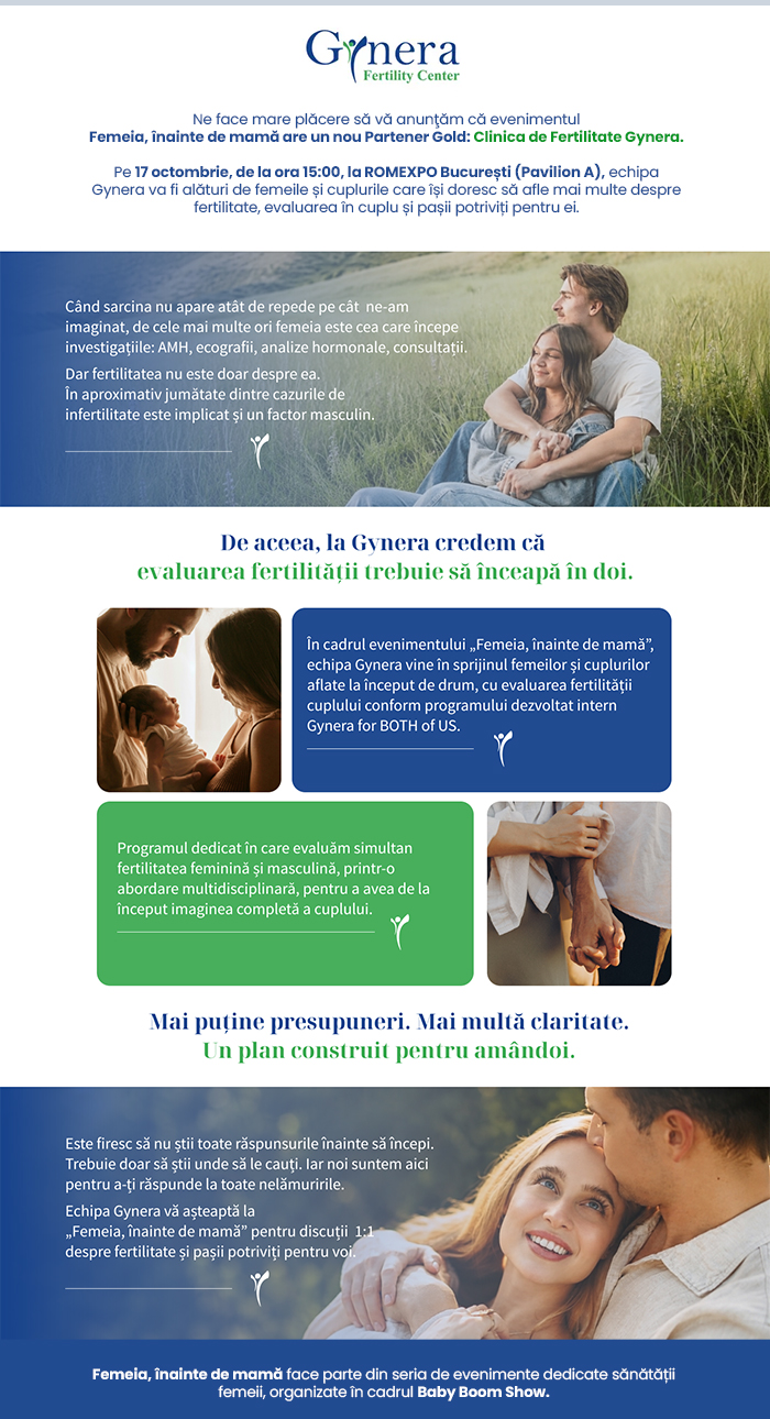 Clinica de Fertilitate Gynera, Partener Gold la Femeia, înainte de mamă · 17 octombrie, ora 15:00, ROMEXPO Pavilion A