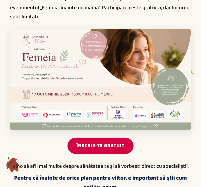 Femeia, înainte de mamă · 17 octombrie 2026, 15:00-18:00, Romexpo · Înscrie-te gratuit