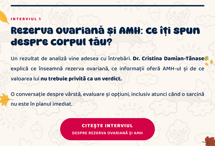Interviul 1 · Rezerva ovariană și AMH: ce îți spun despre corpul tău? · Citește interviul despre rezerva ovariană și AMH