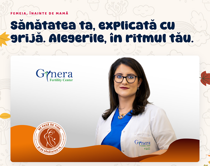 Gynera, Partener Gold la „Femeia, înainte de mamă” · Dr. Cristina Damian-Tănase, Gynera Fertility Center