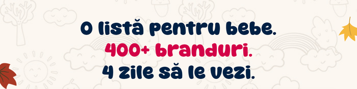 O listă pentru bebe. 400+ branduri. 4 zile să le vezi.