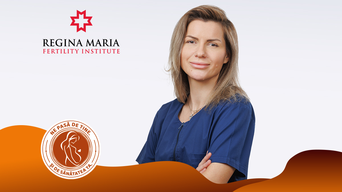 Evaluarea fertilității — interviu cu Dr. Anca Ștefan, Fertility Institute, Rețeaua de sănătate Regina Maria