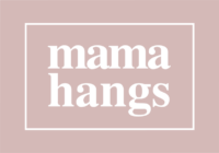 MAMA HANGS